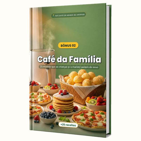 Bônus 2 — Café da Família